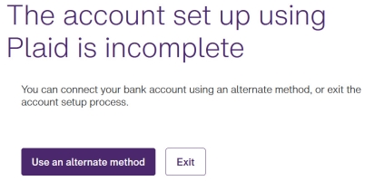 The account set up using Plaid is incomplete